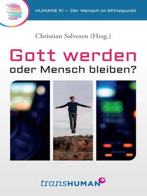 cover image of Gott werden oder Mensch bleiben?